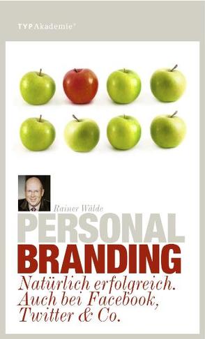 Personal Branding von Wälde,  Rainer