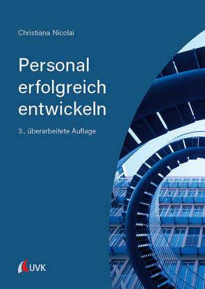 Personal erfolgreich entwickeln von Nicolai,  Christiana