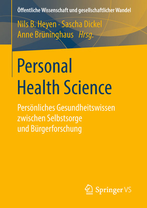 Personal Health Science von Brüninghaus,  Anne, Dickel,  Sascha, Heyen,  Nils B.