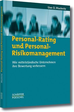 Personal-Rating und Personal-Risikomanagement von Wucknitz,  Uwe D.