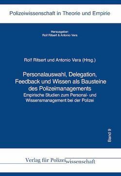 Personalauswahl, Delegation, Feedback und Wissen als Bausteine des Polizeimanagements von Ritsert ,  Rolf, Vera,  Antonio