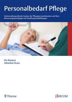 Personalbedarf Pflege von Krauß,  Sebastian, Wieteck,  Pia