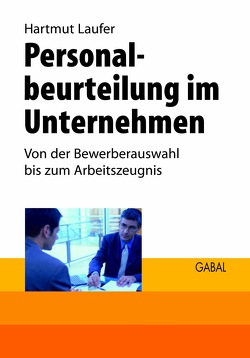 Personalbeurteilung im Unternehmen von Laufer,  Hartmut