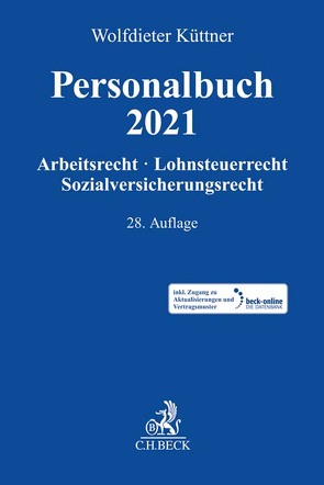 Personalbuch 2021 von Bauer,  Dietmar, Eisemann,  Hans, Griese,  Thomas, Huber,  Ulrich, Kania,  Thomas, Kreitner,  Jochen, Küttner,  Wolfdieter, Loschelder,  Friedrich, Macher,  Ludwig, Poeche,  Sabine, Reinecke,  Birgit, Röller,  Jürgen, Ruppelt,  Michael, Schlegel,  Rainer, Schmidt,  Kristina, Seidel,  Ralf, Thomas,  Michael Ingo, Voelzke,  Thomas, Weil,  Barbara, Windsheimer,  Petra