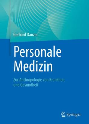 Personale Medizin von Danzer,  Gerhard