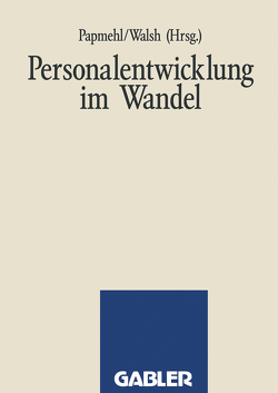 Personalentwicklung im Wandel von Papmehl,  André, Walsh,  Ian