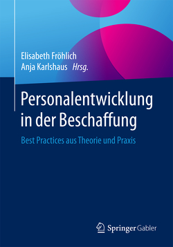 Personalentwicklung in der Beschaffung von Froehlich,  Elisabeth, Karlshaus,  Anja