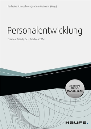 Personalentwicklung – mit Arbeitshilfen online von Gutmann,  Joachim, Schwuchow,  Karlheinz