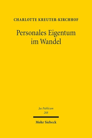 Personales Eigentum im Wandel von Kreuter-Kirchhof,  Charlotte