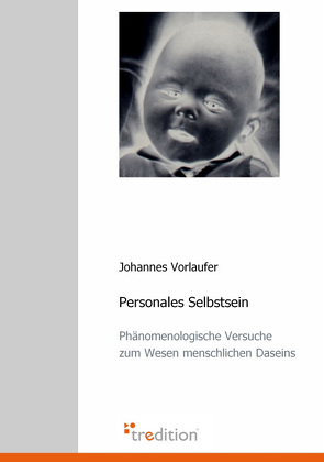 Personales Selbstsein von Vorlaufer,  Johannes