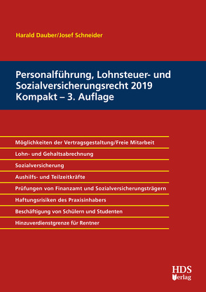 Personalführung, Lohnsteuer- und Sozialversicherungsrecht 2019 Kompakt von Dauber,  Harald, Schneider,  Josef