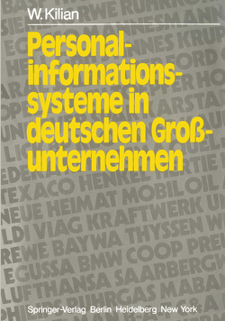 Personalinformationssysteme in deutschen Großunternehmen von Heissner,  T., Kilian,  W., Maschmann-Schulz,  B.