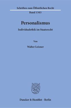 Personalismus. von Leisner,  Walter