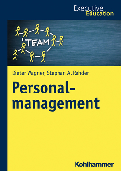 Personalmanagement von Madani,  Roya, Müller,  Magnus, Rehder,  Stephan A., Wagner,  Dieter