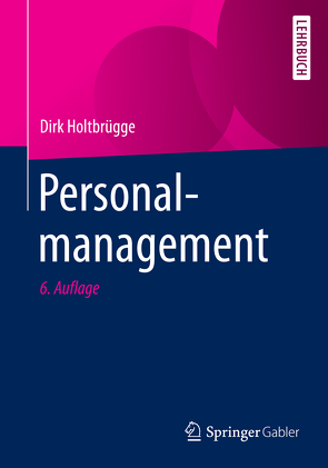 Personalmanagement von Holtbrügge,  Dirk