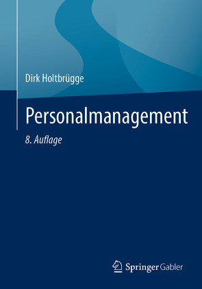 Personalmanagement von Holtbrügge,  Dirk