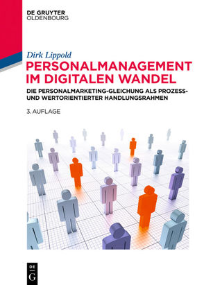 Personalmanagement im digitalen Wandel von Lippold,  Dirk