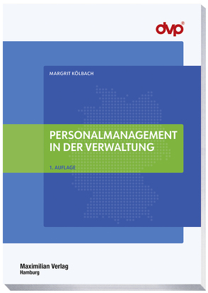 Personalmanagement in der Verwaltung von Kölbach,  Margrit