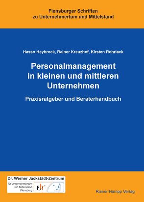 Personalmanagement in kleinen und mittleren Unternehmen von Heybrock,  Hasso, Kreuzhof,  Rainer, Rohrlack,  Kirsten