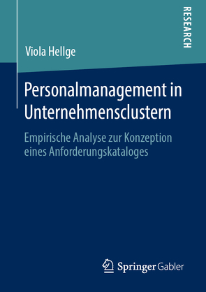 Personalmanagement in Unternehmensclustern von Hellge,  Viola