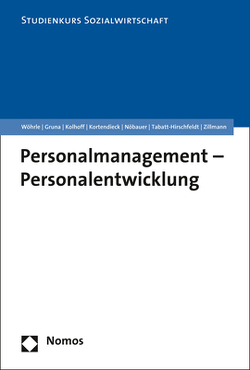 Personalmanagement – Personalentwicklung von Gruna,  Peggy, Kolhoff,  Ludger, Kortendieck,  Georg, Nöbauer,  Brigitta, Tabatt-Hirschfeldt,  Andrea, Wöhrle,  Armin, Zillmann,  Raik