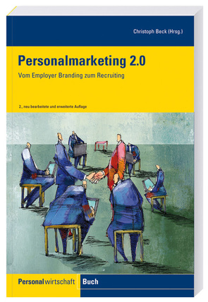 Personalmarketing 2.0 von Beck,  Christoph