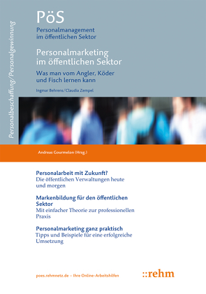 Personalmarketing im öffentlichen Sektor von Behrens,  Ingmar, Gourmelon,  Andreas, Zempel,  Claudia
