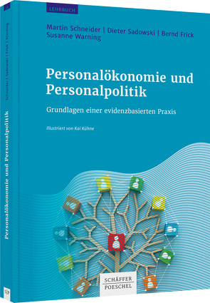 Personalökonomie und Personalpolitik von Frick,  Bernd, Sadowski,  Dieter, Schneider,  Martin, Warning,  Susanne