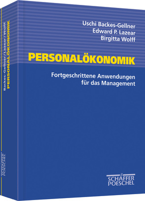 Personalökonomik von Backes-Gellner,  Uschi, Lazear,  Edward P., Wolff,  Birgitta