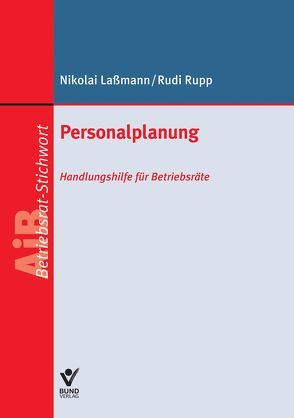 Personalplanung von Laßmann,  Nikolai, Rupp,  Rudi