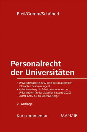 Personalrecht der Universitäten von Grimm,  Markus, Pfeil,  Walter J., Schöberl,  Doris