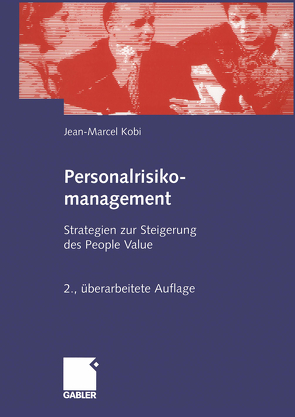 Personalrisikomanagement von Kobi,  Jean-Marcel