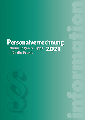 Personalverrechnung 2021 von Luxbacher,  Bernd, Schrenk ,  Friedrich