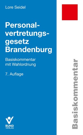 Personalvertretungsgesetz Brandenburg von Seidel,  Lore