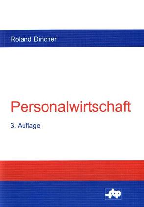 Personalwirtschaft von Dincher,  Roland