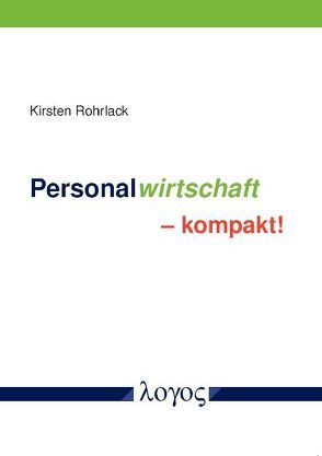 Personalwirtschaft – kompakt! von Rohrlack,  Kirsten