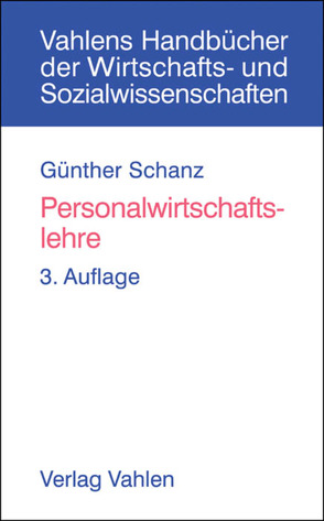 Personalwirtschaftslehre von Schanz,  Günther