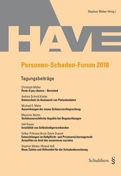 Personen-Schaden-Forum 2018 von Weber,  Stephan