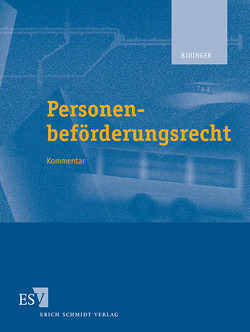 Personenbeförderungsrecht – Einzelbezug von Bidinger,  Helmuth, Bidinger,  Rita, Müller-Bidinger,  Ralph