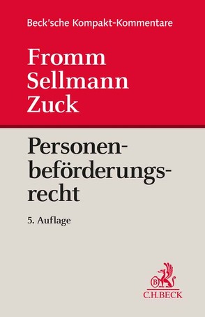 Personenbeförderungsrecht von Fey,  Michael, Fromm,  Günter, Meyer,  Karlheinz, Sellmann,  Klaus-Albrecht, Zuck,  Holger