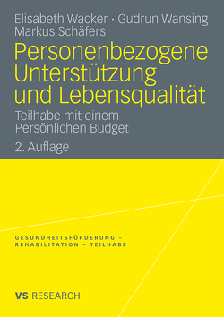 Personenbezogene Unterstützung und Lebensqualität von Schäfers,  Markus, Wacker,  Elisabeth, Wansing,  Gudrun
