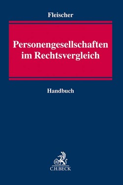 Personengesellschaften im Rechtsvergleich von Agstner,  Peter, Bong,  Sebastian, Chatard,  Yannick, Cools,  Sofie, Dubovitskaya,  Elena, Fleischer,  Holger, Harzmeier,  Lars, Heinrich,  Elke, Jaeger,  Felix, Mann,  Maximilian, Pendl,  Matthias, Sonnenberg,  Anika, Thoma,  Carl-Friedrich, Trinks,  Jennifer