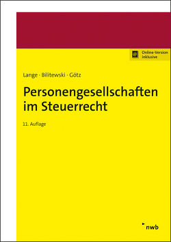 Personengesellschaften im Steuerrecht von Auer,  Daniel, Bilitewski,  Andrea, Driesch,  Katrin, Götz,  Hellmut, Herber,  Desiree, Hunfeld,  Heinz-Gerd, Klumpp,  Peter, Lange,  Joachim, Lütticken,  Martina Elisabeth, Meyer,  Henrik, Nguyen-Dietzsch,  Suong, Pfeiffer,  Steffi, Placht,  Ute, Pogodda-Grünwald,  Annette, Schroeder,  Olaf, Wacke,  Oliver, Wedelstädt,  Alexander von, Winter,  Andreas