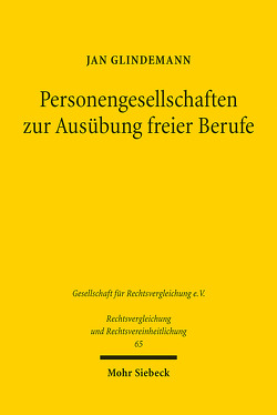 Personengesellschaften zur Ausübung freier Berufe von Glindemann,  Jan