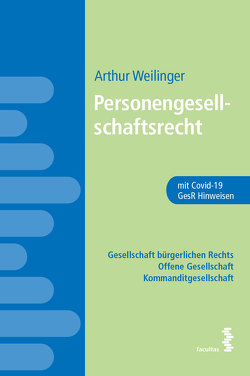 Personengesellschaftsrecht von Weilinger,  Arthur