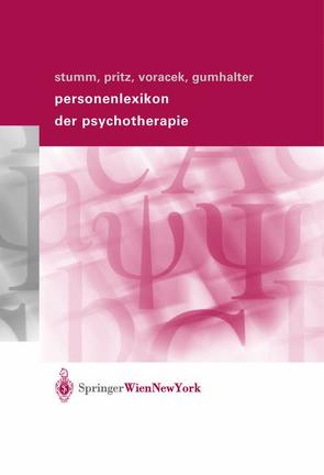 Personenlexikon der Psychotherapie von Gumhalter,  Paul, Nemeskeri,  Nora, Pritz,  Alfred, Stumm,  Gerhard, Voracek,  Martin