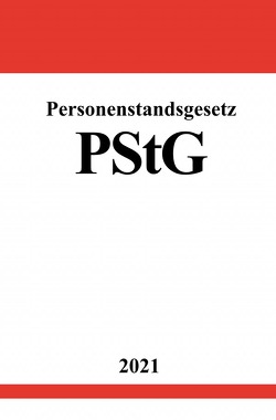 Personenstandsgesetz (PStG) von Studier,  Ronny
