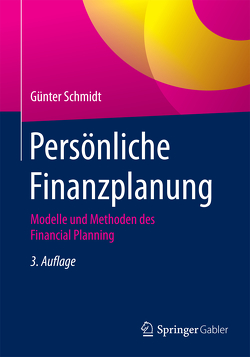 Persönliche Finanzplanung von Schmidt,  Günter