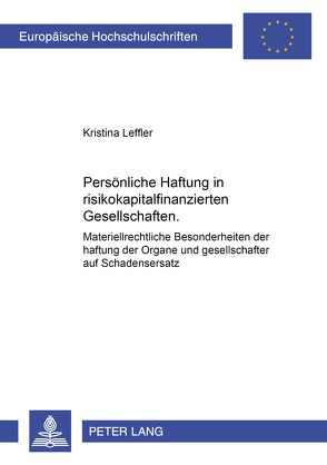 Persönliche Haftung in risikokapitalfinanzierten Gesellschaften von Leffler,  Kristina