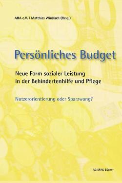 Persönliches Budget von Frevert,  Uwe, Hansen,  Eckhard, Klie,  Thomas, Loeken,  Hiltrud, McGovern,  Karsten, Pfundstein,  Thomas, Schäfers,  Markus, Trilling,  Angelika, Urban,  Wolfgang, Windisch,  Matthias